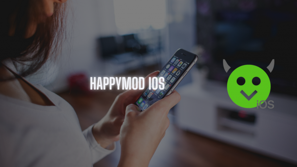 HappyMod For iPhone